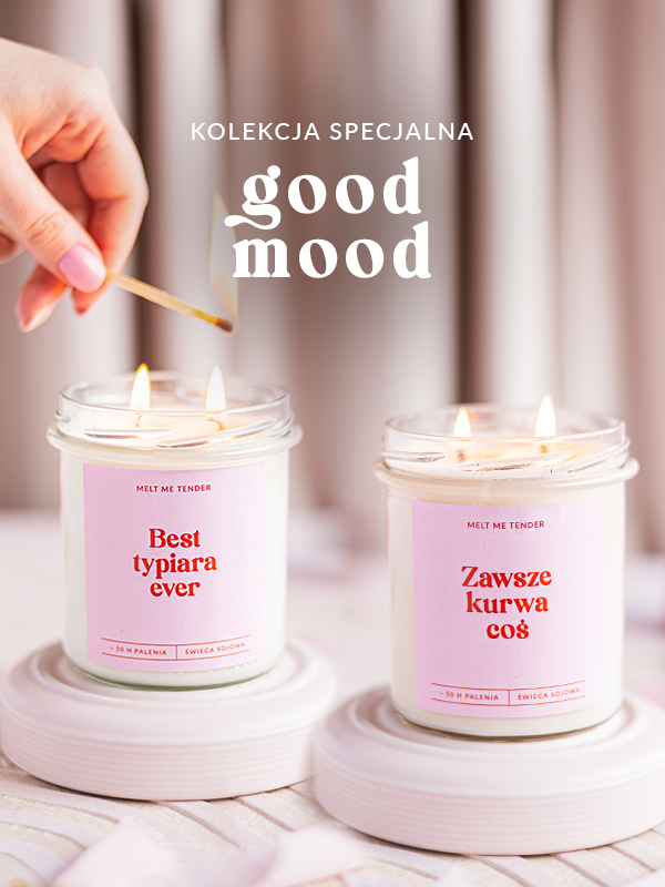 Kolekcja good mood Melt Me Tender